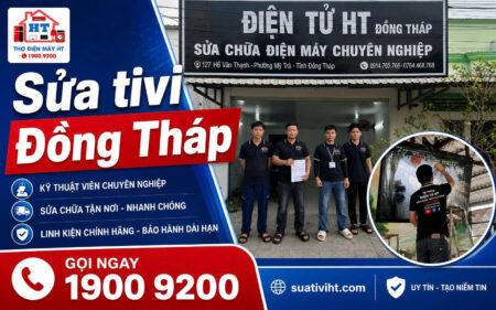 Dịch vụ sửa Tivi Đồng Tháp tại nhà - Hệ Thống Điện Tử HT.