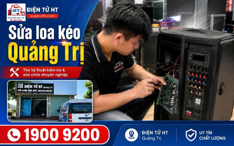 Sửa Loa Kéo Quảng Trị 3 Dịch vụ sửa loa kéo Quảng Trị tại nhà - Hệ Thống Điện Tử HT.