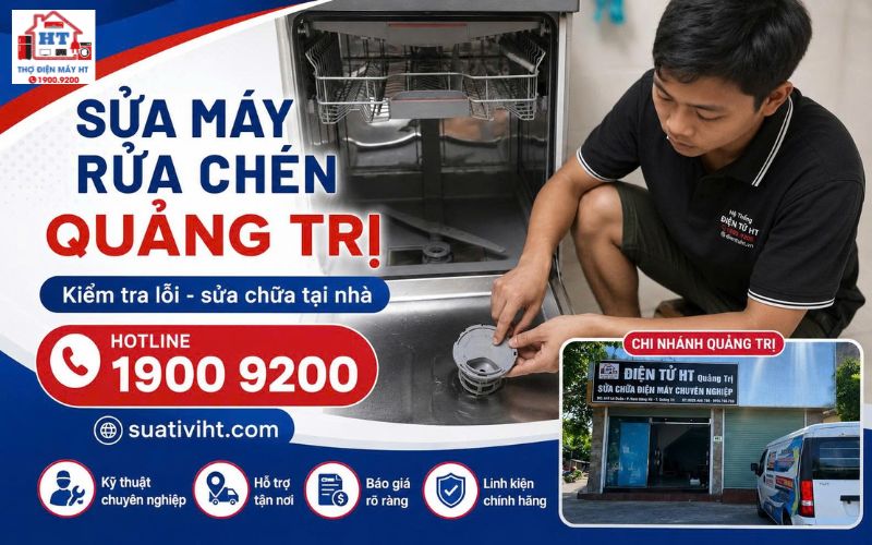 Dịch vụ sửa máy rửa chén Quảng Trị tại nhà - Hệ Thống Điện Tử HT.