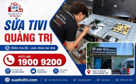 Dịch vụ sửa Tivi Quảng Trị tại nhà - Hệ Thống Điện Tử HT.