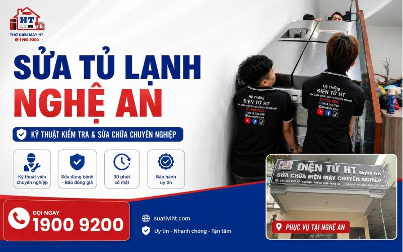 Dịch vụ sửa tủ lạnh Nghệ An tại nhà - Điện Tử HT.