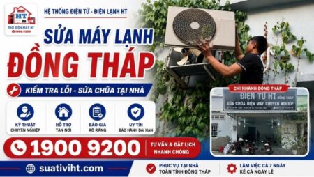 Dịch vụ sửa máy lạnh tại nhà Đồng Tháp.