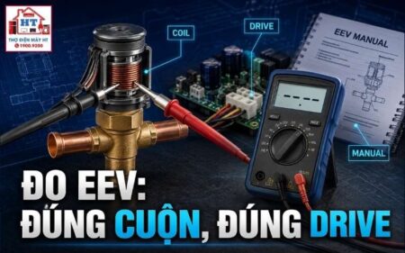 Đo cuộn dây và mạch điều khiển EEV: cách đọc theo platform