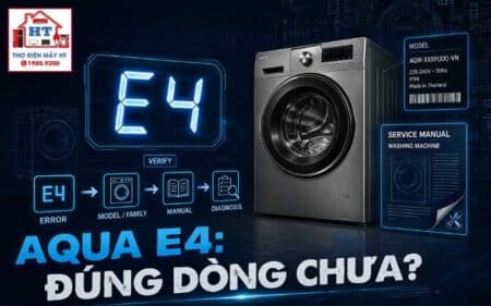 Lỗi E4 máy giặt AQUA cửa ngang: chẩn đoán đúng family