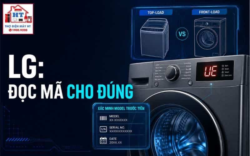Mã lỗi máy giặt LG: tra đúng dòng máy trước khi chẩn đoán 1 Mã lỗi máy giặt LG: tra đúng dòng máy trước khi chẩn đoán