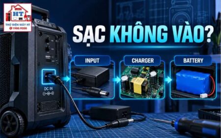 Loa kéo sạc không vào: chẩn đoán input, mạch sạc, pin