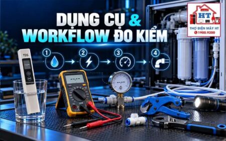 Dụng cụ đo kiểm máy lọc nước: áp, TDS, flow và điện